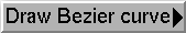 Screen capture of menu that appears when left mouse button is clicked. The menu is labeled "Draw Bezier curve."
